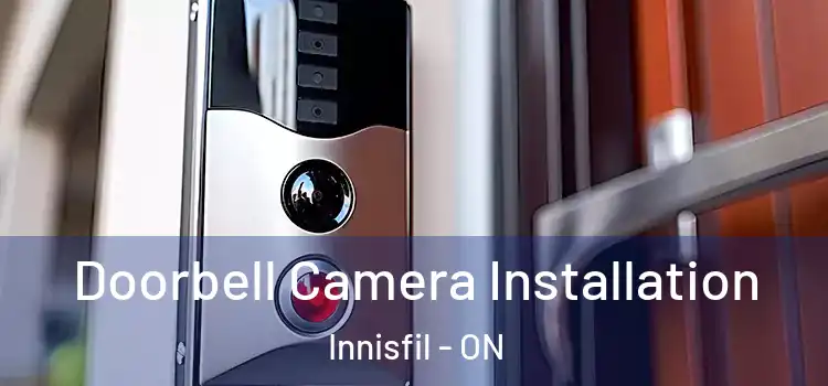  Doorbell Camera Installation Innisfil - ON