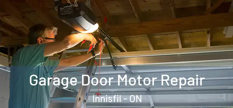  Garage Door Motor Repair Innisfil - ON