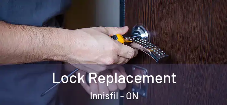 Lock Replacement Innisfil - ON