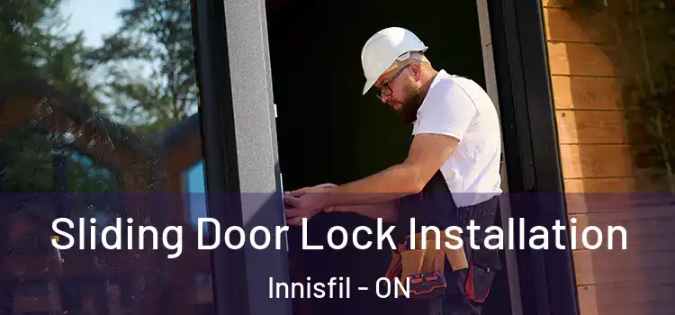 Sliding Door Lock Installation Innisfil - ON